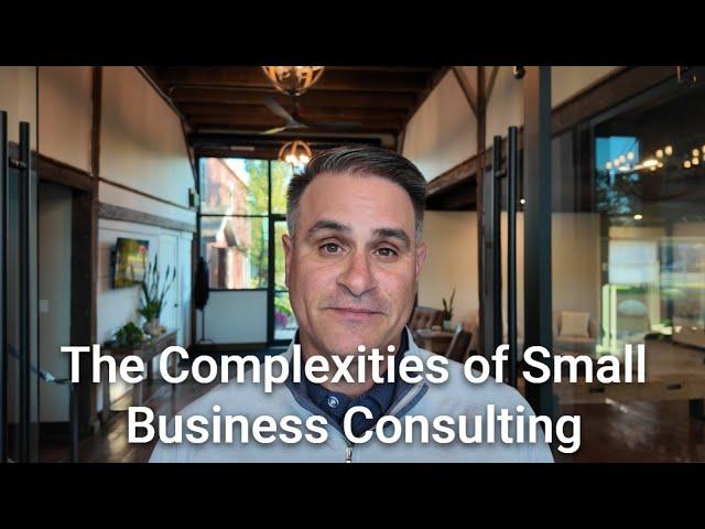 The Complexities of Small Business Consulting