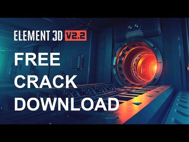 How To Free Download & Install Element 3D  Crack (latest Full Version)