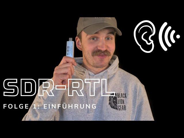 SDR-RTL | Mithören einfach gemacht! - Folge 1: Einführung