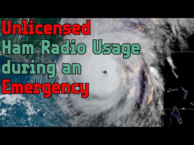 Unlicensed Ham Radio Usage during an Emergency and a response to S2 Undergrounds video