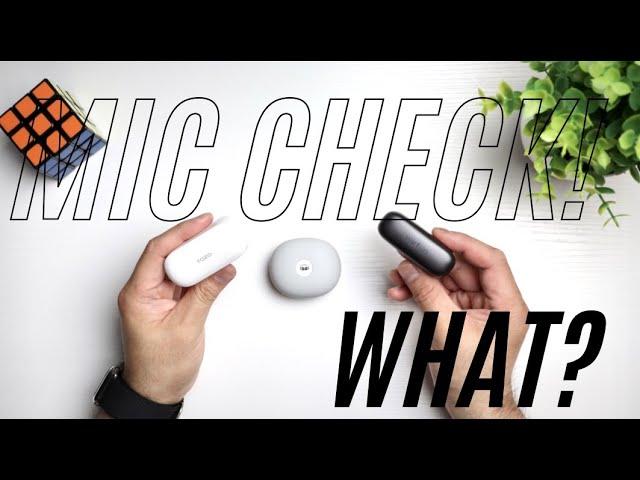 Microphone check WHAT? Monster Clarity 8.0 Tozo T9 tws Earfun Free Pro 2