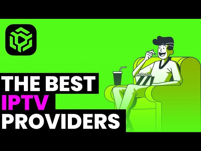 Top IPTV Reviews for 2024