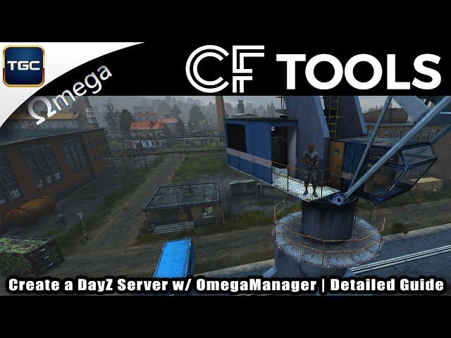 How to create a DayZ Server w/ OmegaManager | DayZ Server Management | Detailed Guide