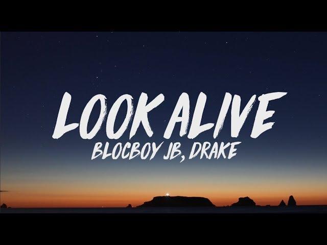 BlocBoy JB, Drake - Look Alive (Lyrics)