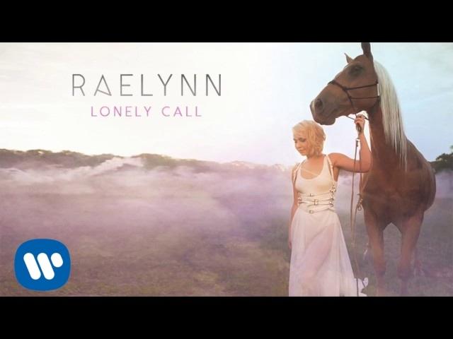 RaeLynn -  Lonely Call (Official Audio)