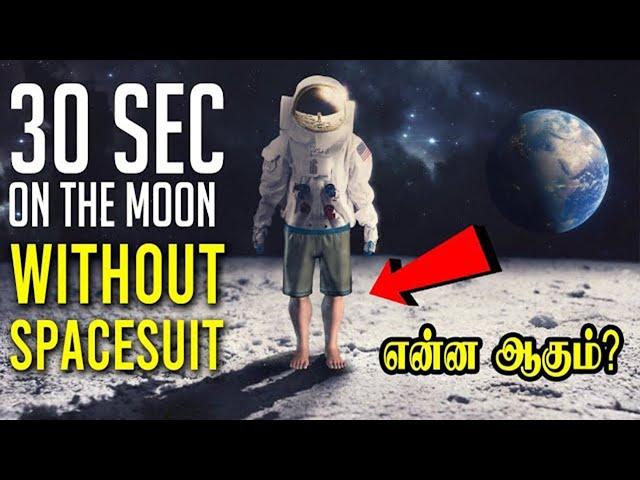 30 Secs on the Moon Without Space Suit, What Will Happen? Minutes Mystery