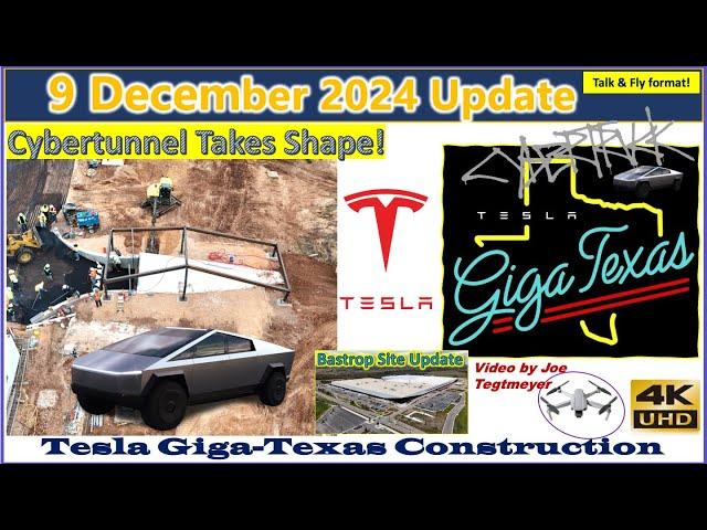 Multiple Cybercabs, Cybertunnel Takes Shape & Bastrop Update! 9 Dec 2024 Giga Texas Update (08:15AM)