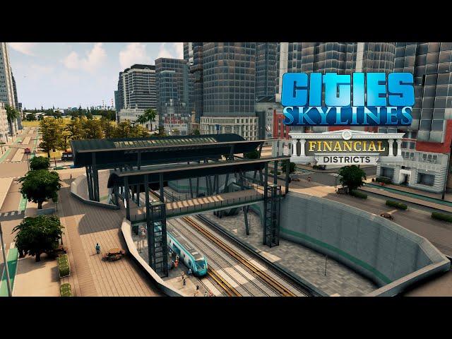 Cities Skylines - Financial Districts - Запуск линий метро в мегаполисе! #86