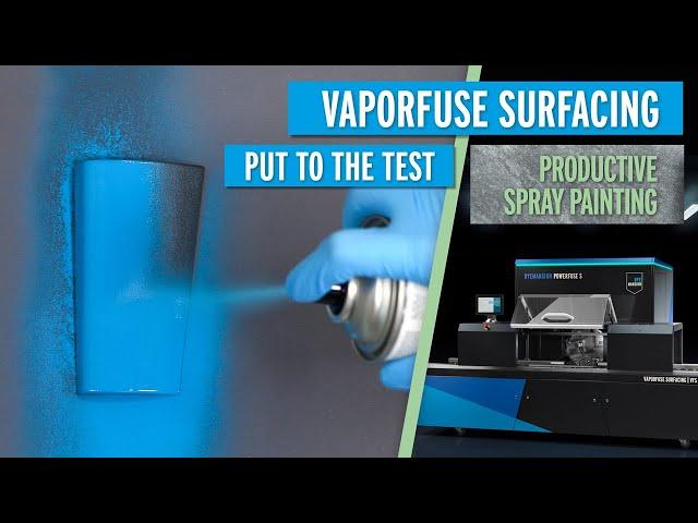 Productive Spray Painting (MJF) I VaporFuse Put to the Test | DyeMansion