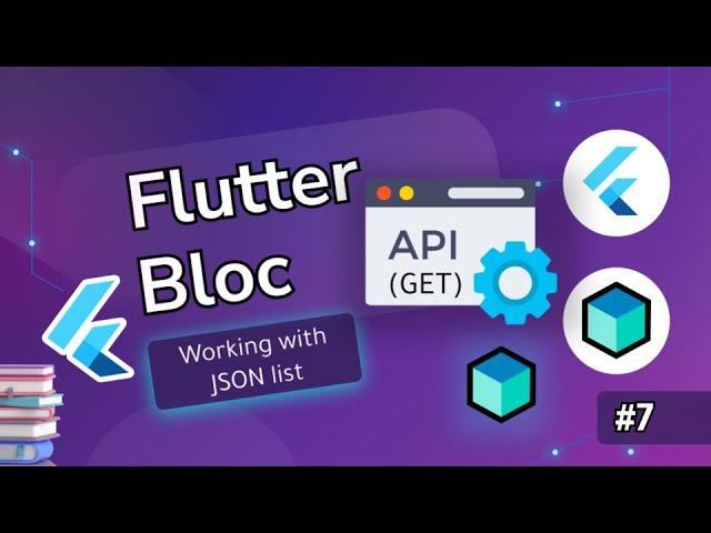 Flutter Bloc -  Simple Cubits and Bloc Tutorial #7 | HTTP request | decoding JSON bundle.