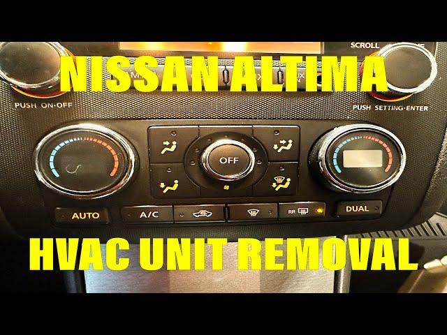 07-12 ALTIMA HVAC CONTROL UNIT REPLACEMENT