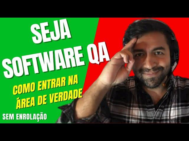 COMO SER SOFTWARE QA | A MANEIRA MAIS RÁPIDA DE CONSEGUIR SEU PRIMEIRO EMPREGO COM TESTE DE SOFTWARE