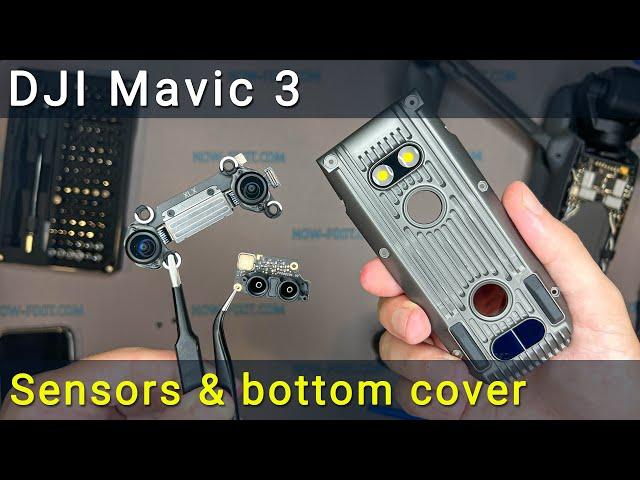 DJI Mavic 3 bottom cover and vision sensors replacement. How to fix vision sensor error.