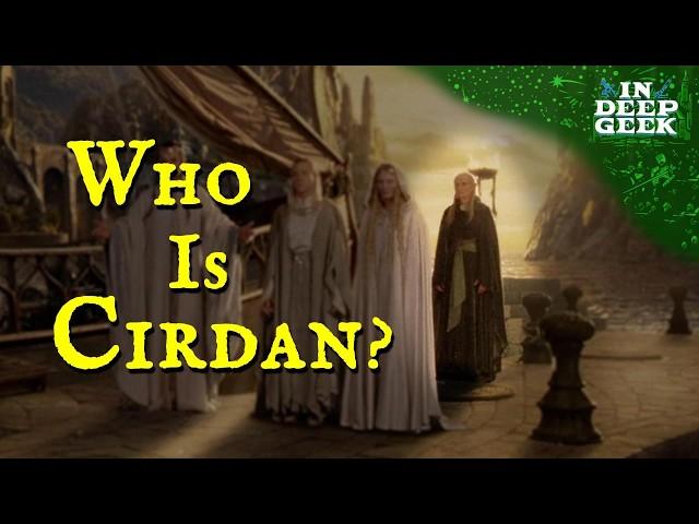 Who is Cirdan?