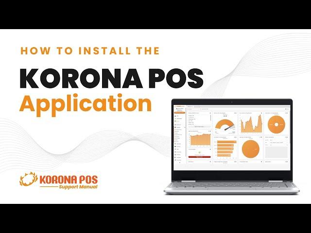 Installing the KORONA POS Application