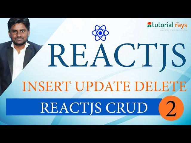 2. Reactjs CRUD | React Js Insert Update Delete  with PHP MySql |  React Js Tutorial