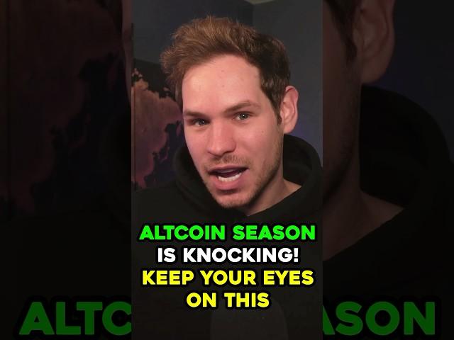 Altcoin Season Is Knocking! Watch for this! #shorts