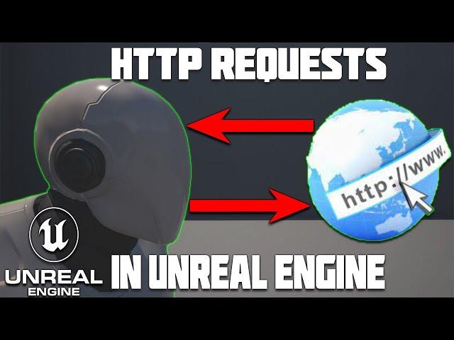 How to Make HTTP Requests in Unreal Engine