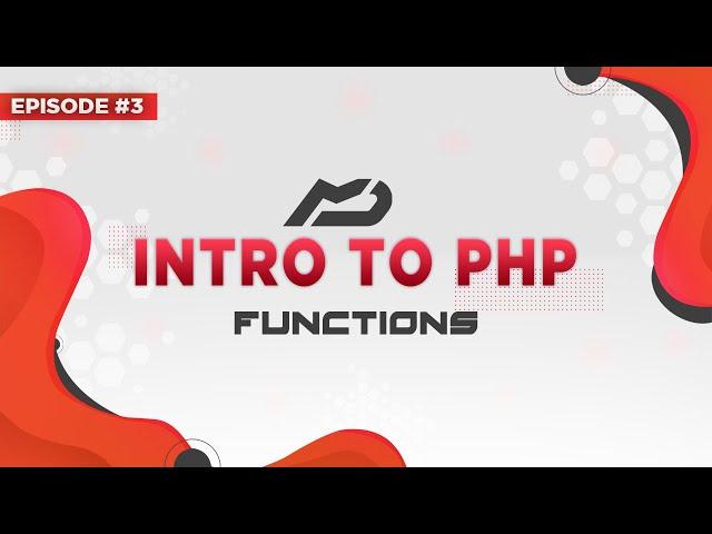 Introduction to PHP - Functions (Episode #3) | MenuDocs