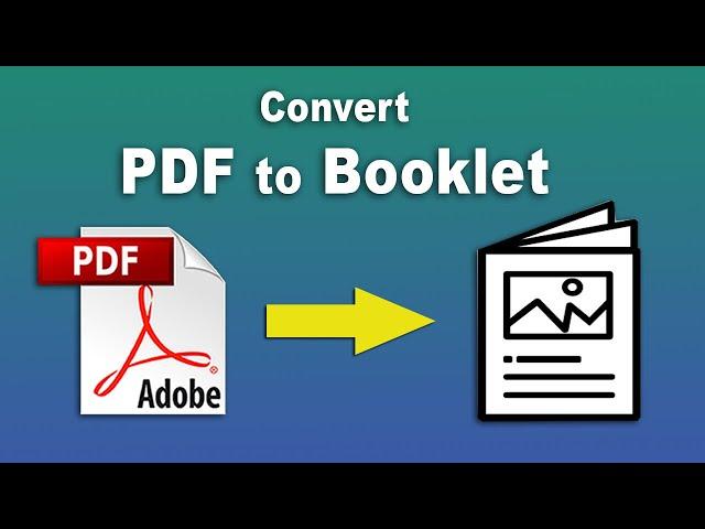 How to convert pdf to booklet format using Adobe Acrobat Pro DC