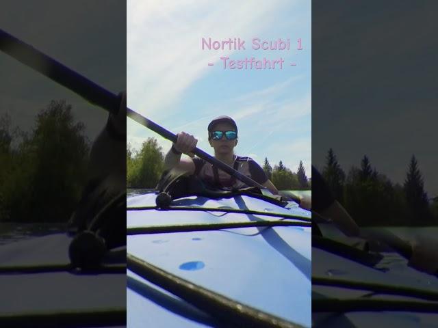 Nortik Scubi 1 - erste Fahrt #mountains #kayak #nortik #scubi #bayern #allgäu