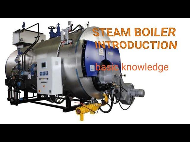 Steam boiler introduction