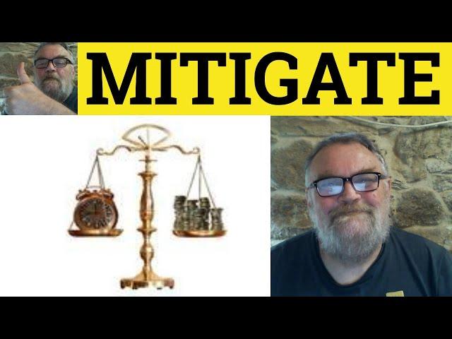  Mitigate Meaning - Mitigation Examples - Mitigate Defined - ESL British English Pronunciation