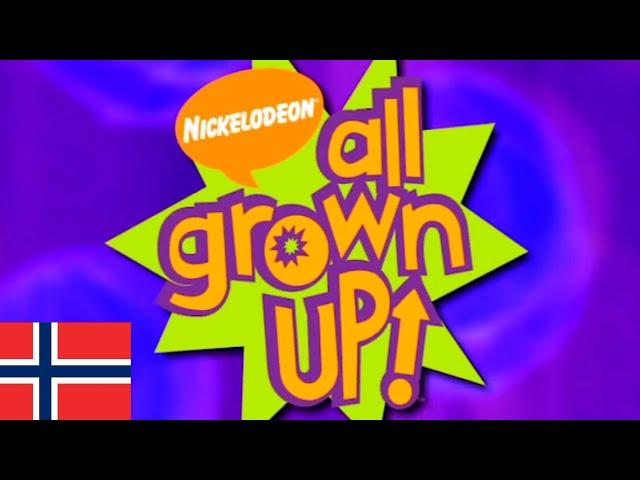 All Grown Up! - Intro (Norsk/Norwegian)