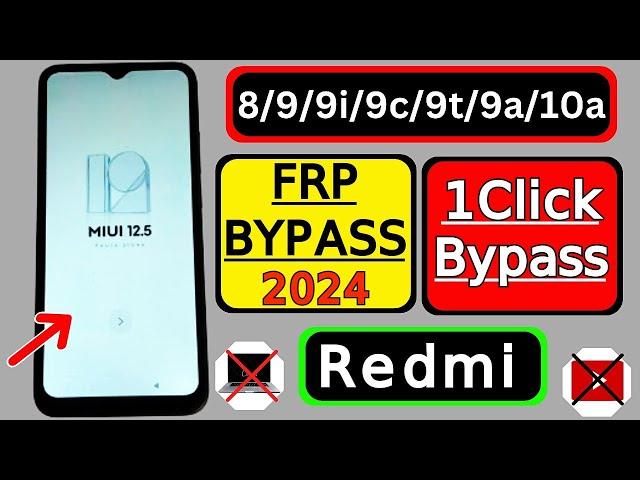 Redmi 8/9/9c/9t/9i/9a/10a FRP Bypass Without PC | Redmi MIUI 12.5 Google Account Bypass 2024 Update