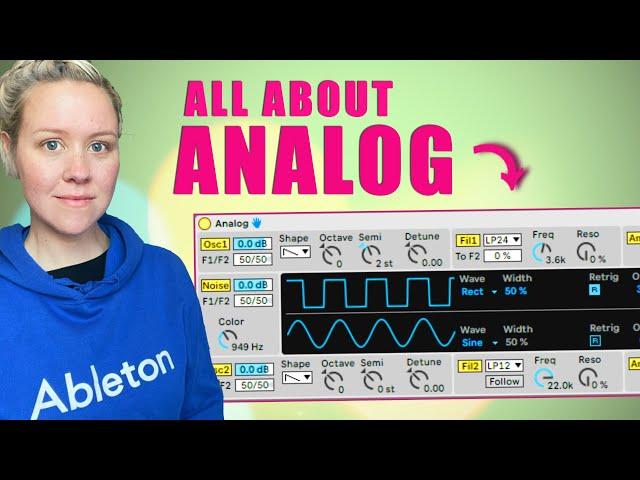 All About Analog In Ableton Live