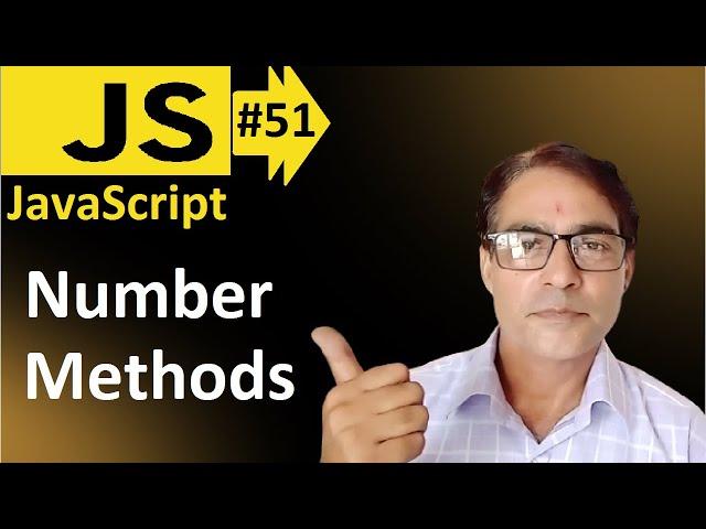 JavaScript Number Methods | JavaScript basic lesson - 51 | JavaScript for beginners