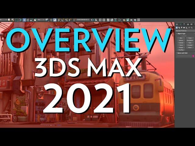 Overview new features 3ds Max 2021