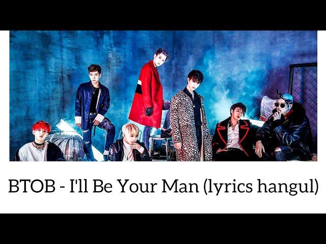 BTOB (비투비) - '기도 (I'll Be Your Man)' (LYRICS HANGUL/가사 한국어)