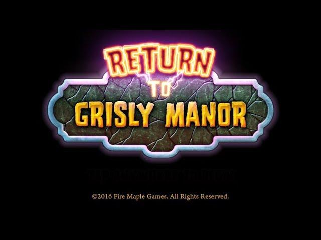 Return to Grisly Manor (Return to Grisly Manor) Part1-5