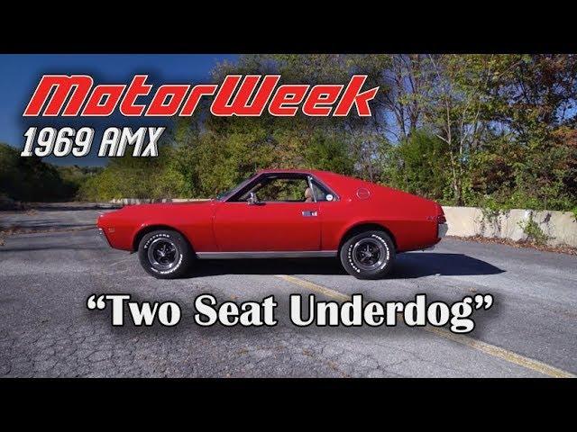 1969 AMC AMX - Muscle Car Memories | MotorWeek