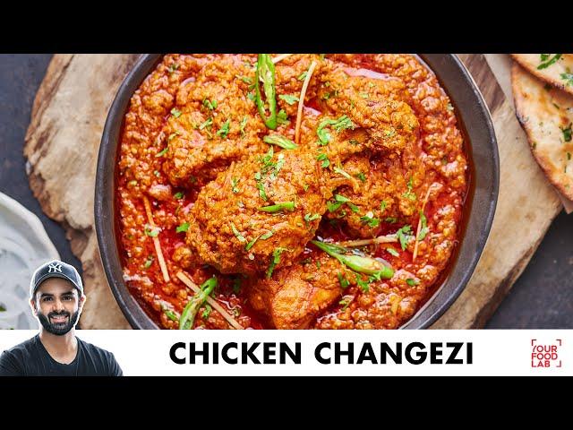 Chicken Changezi Recipe | पुरानी दिल्ली वाला चिकन चंगेज़ी | Chef Sanjyot Keer