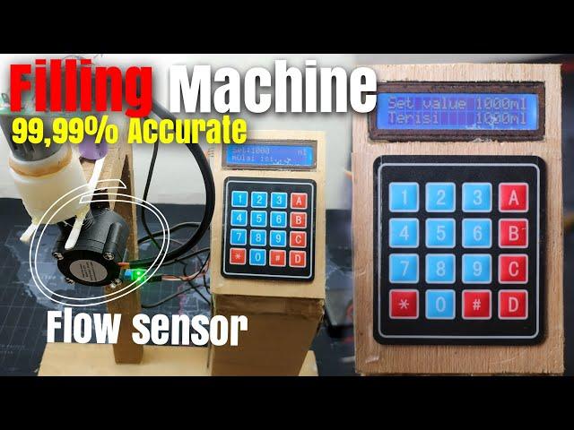 DIY Filling Machine Using arduino with Flow Sensor