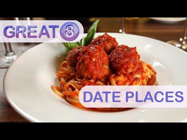 Great 8: Date Places