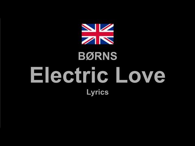 BØRNS - Electric Love , Lyrics