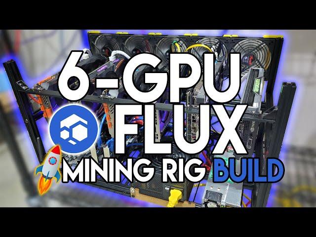 6 GPU FLUX Mining Rig Build - Hashrate, Overclocks and Profitability