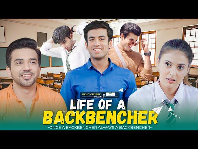 Life Of A Backbencher Ft. Abhishek Kapoor & Usmaan | Hasley India Originals!