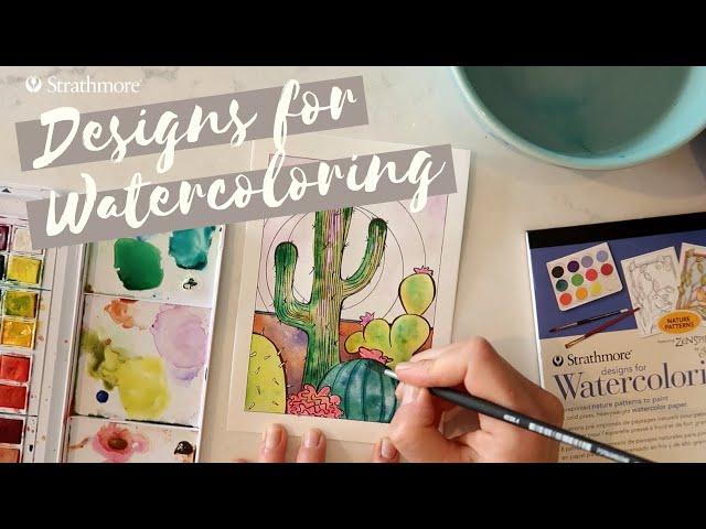 Strathmore Designs for Watercoloring