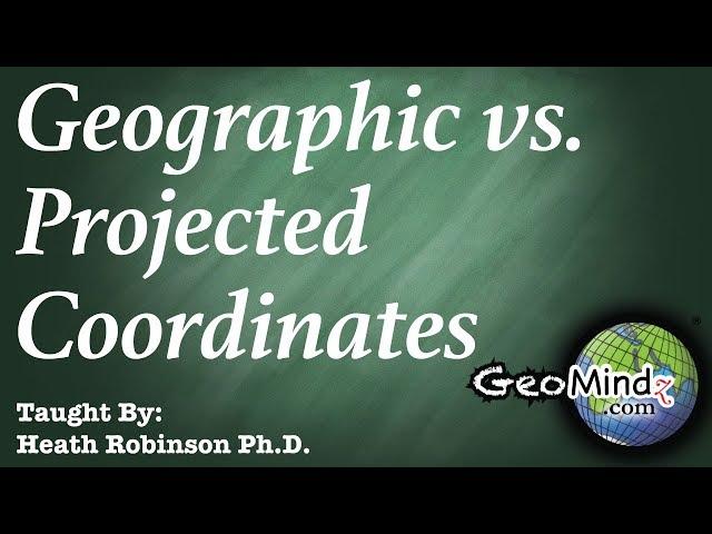 "Geographic Coordinate Systems"  and "Projected Coordinate Systems" in ArcGIS and ArcMap