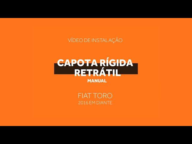 Instalação | Capota Rígida Retrátil Manual Fiat Toro