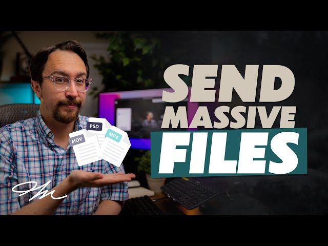 The Best Way to Send Large Files Online