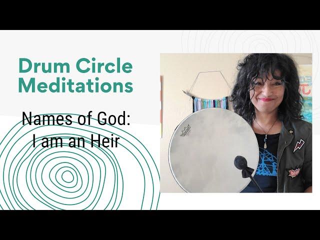 Drum Meditations for Beginners: I am an Heir God's View of Me Hebrews 1:1-2 Beginner Meditation