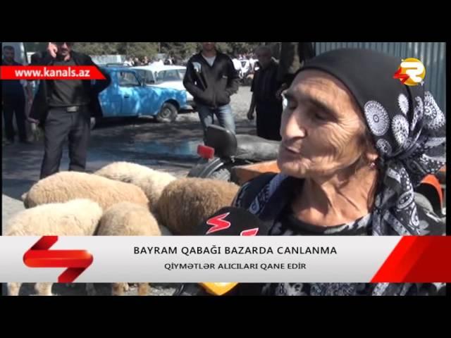 ZAQATALADA  BAZARINDA BAYRAM QABAGI CANLANMA