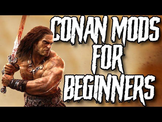 How To Mod Conan Exiles For Beginners