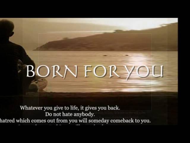 born for you