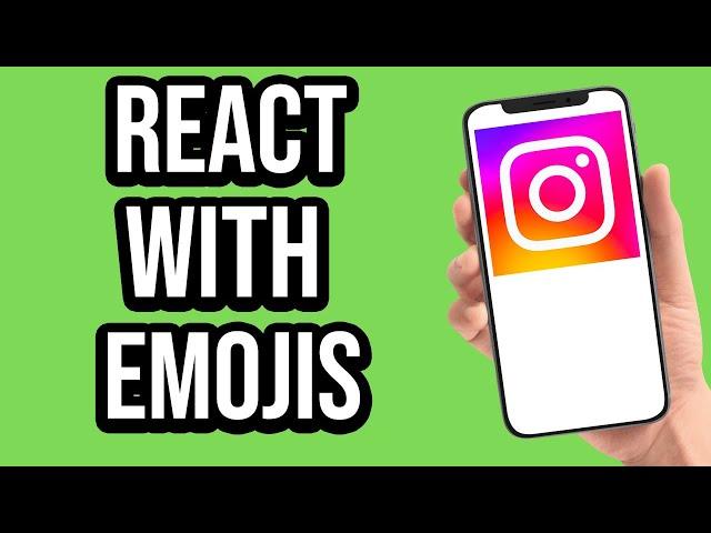 HOW To React On Instagram Message With Emojis